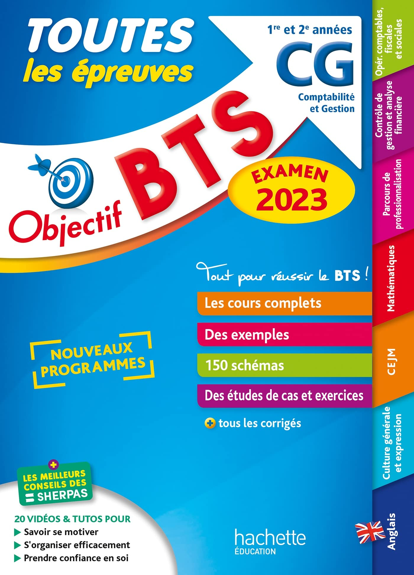 BTS CG, comptabilité et gestion, 1re et 2e années : toutes les épreuves : examen 2023, nouveaux prog