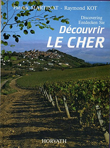 Découvrir le Cher