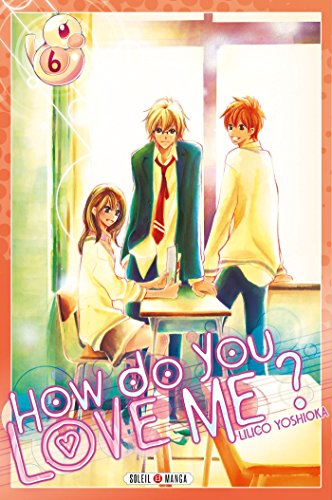 How do you love me ?. Vol. 6