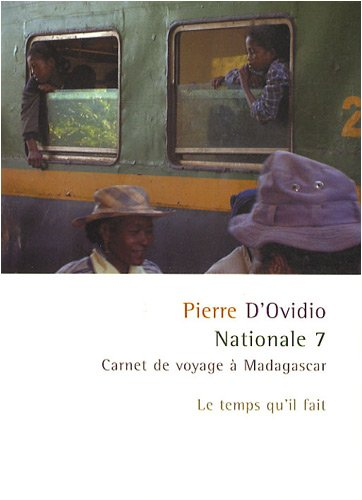 Nationale 7 : carnet de voyage à Madagascar