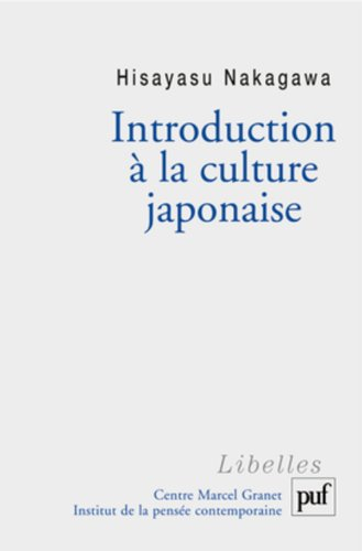 Introduction à la culture japonaise : essai d'anthropologie réciproque