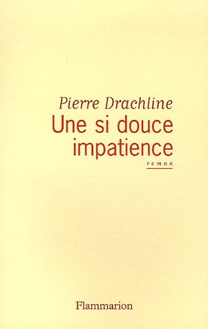 Une si douce impatience