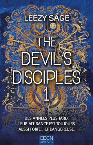 The devil's disciples. Vol. 1