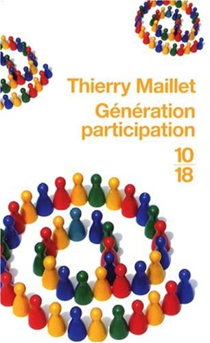 Génération participation : de la société de consommation à la société de participation