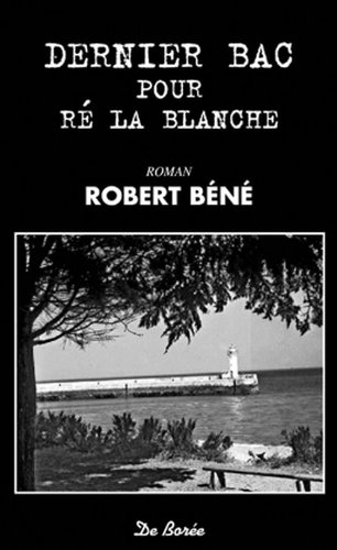 Le dernier bac pour Ré la Blanche