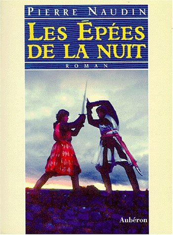 Les épées de la nuit ou Les soupers de Roquemaure