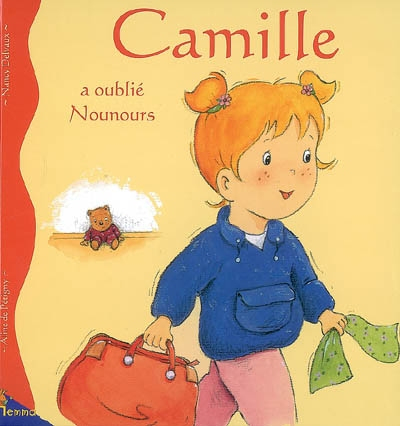 Camille. Vol. 17. Camille a oublié Nounours