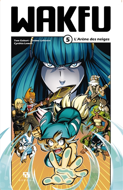 Wakfu. Vol. 5. L'arène des neiges