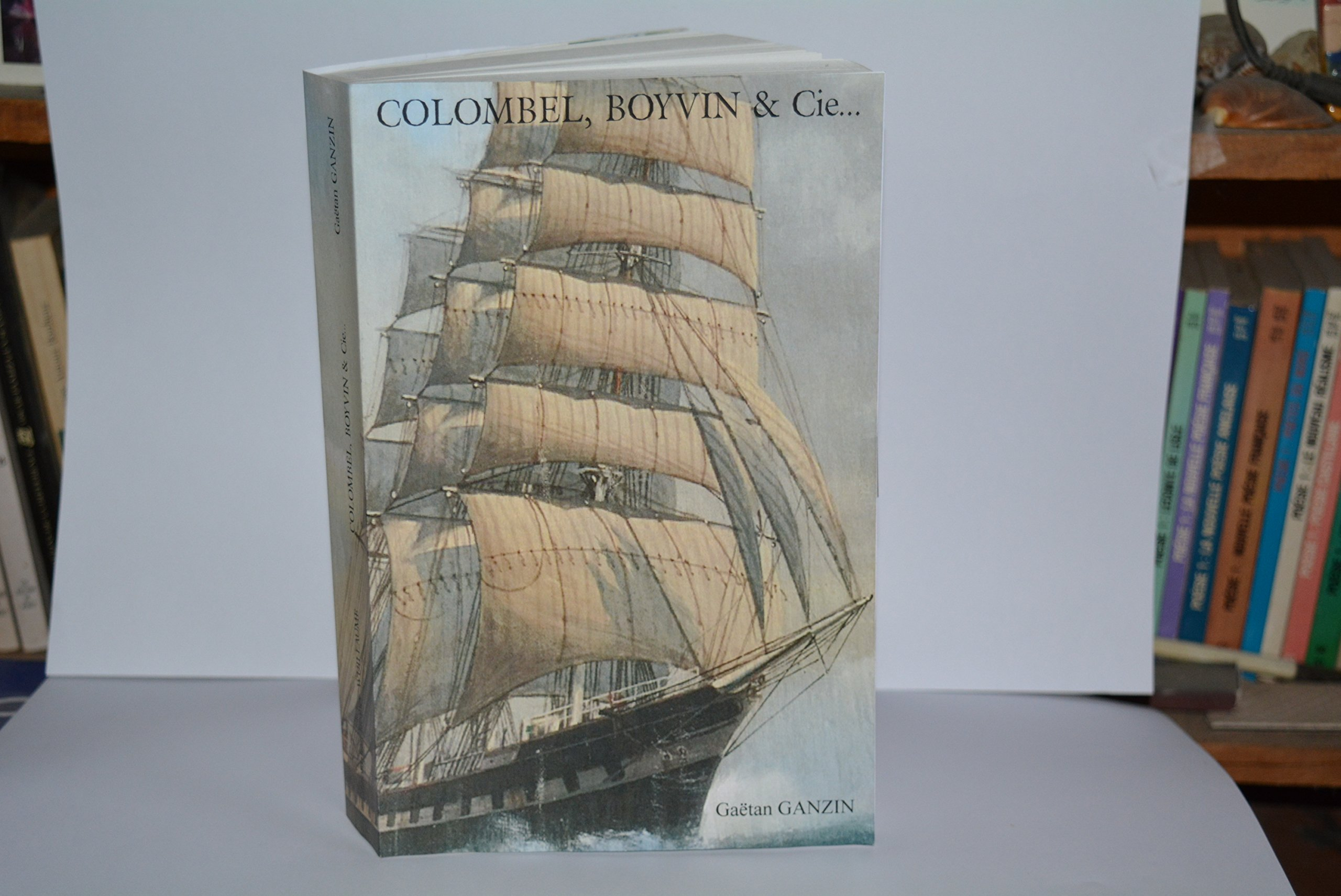 COLOMBEL, BOYVIN et Cie...