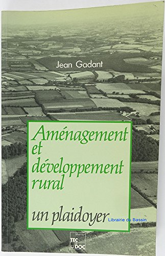 Aménagement et développement rural : un plaidoyer
