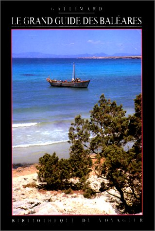 Le Grand guide des Baléares
