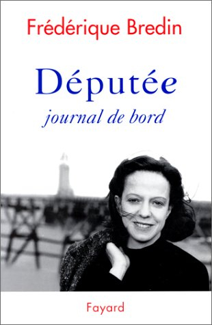 Députée : journal de bord