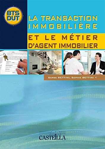 La transaction immobilière et le métier d'agent immobilier, BTS, DUT