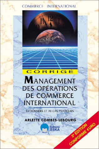 Management des opérations de commerce international : corrigé