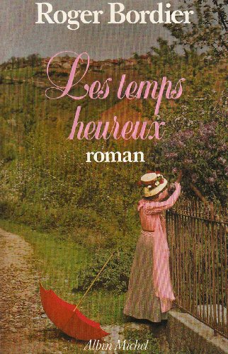 Le Temps heureux