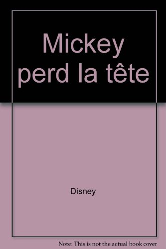 Mickey perd la tête