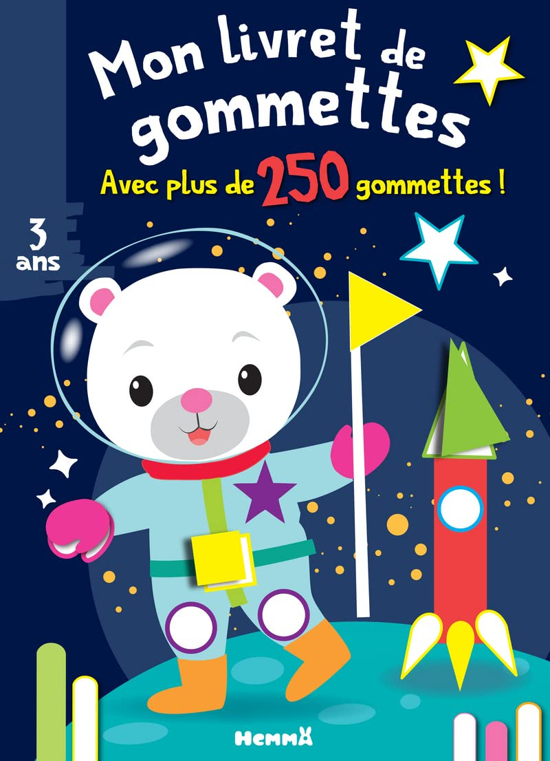 Ourson espace : mon livret de gommettes : avec plus de 250 gommettes !