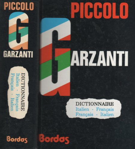 Piccolo Garzanti : dictionnaire français-italien, italien-français