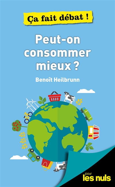 Peut-on consommer mieux ?