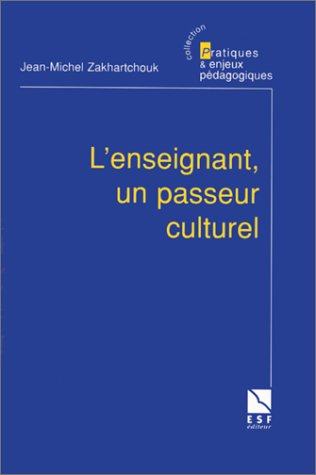 L'enseignant, un passeur culturel
