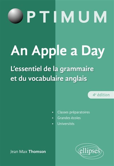 An apple a day : l'essentiel de la grammaire et du vocabulaire anglais : classes préparatoires, gran