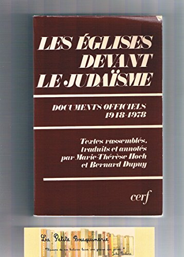 Les Eglises devant le judaïsme : Documents officiels, 1948-1978