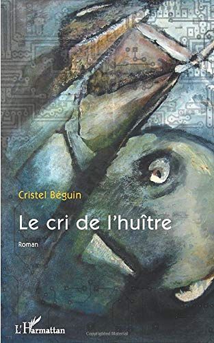 Le cri de l'huître