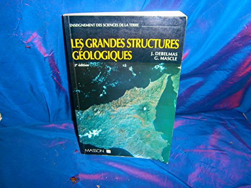 Les grandes structures géologiques
