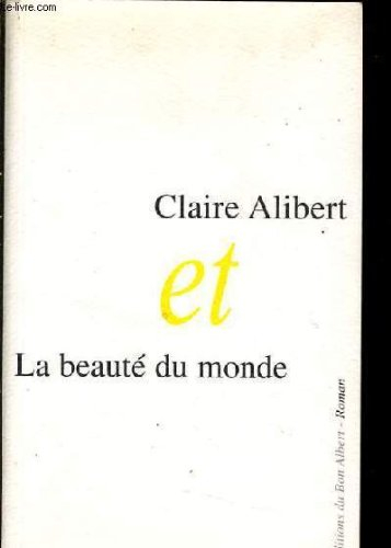 Claire Alibert et la beauté du monde
