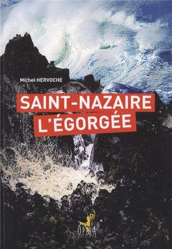 Saint-Nazaire l'égorgée