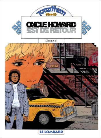 Jonathan. Vol. 10. Oncle Howard est de retour