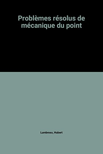 problèmes résolus de mécanique du point