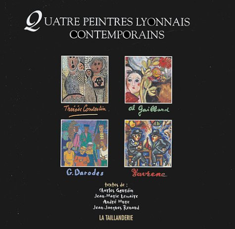 quatre peintres lyonnais contemporains