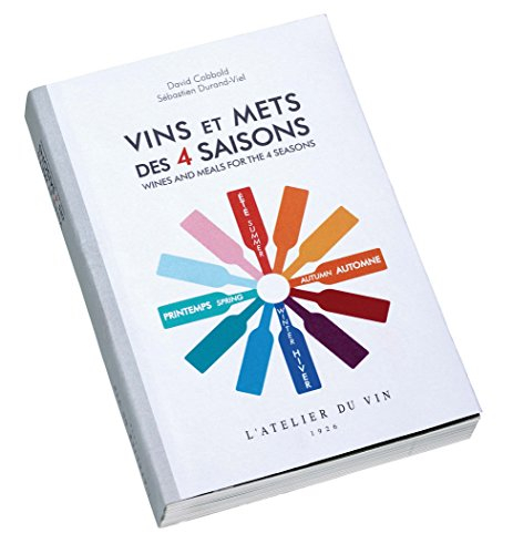 l'atelier du vin - 056728-9 - vin et mets des quatre saisons