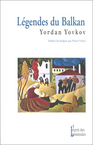 Légendes du Balkan : et autres récits