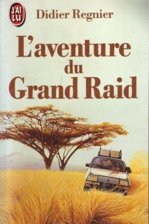 L'Aventure du Grand Raid