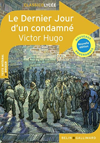 Le dernier jour d'un condamné : nouveaux programmes