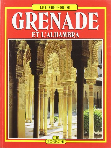 granada e l'alhambra. ediz. francese