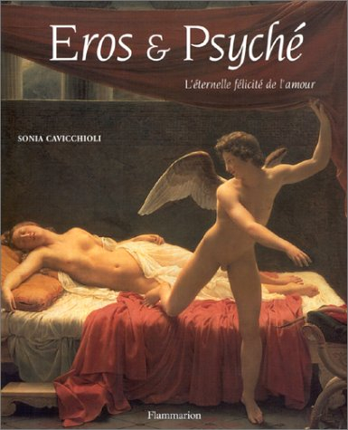 Eros et Psyché : l'éternelle félicité de l'amour