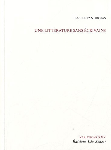 Une littérature sans écrivains