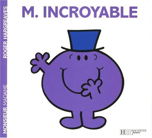 Monsieur Incroyable
