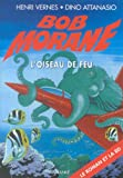 Bob Morane : L'Oiseau de feu (format poche)