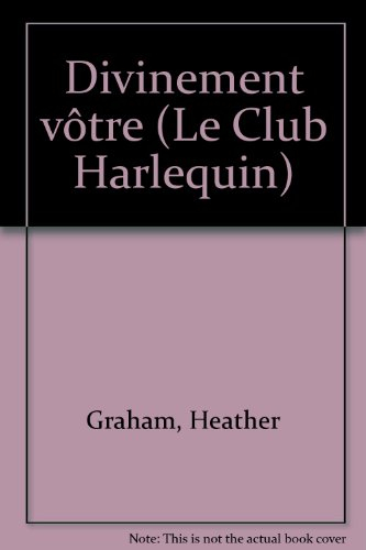divinement vôtre (le club harlequin)