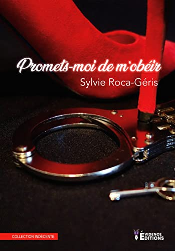 Promets-moi de m'obéir