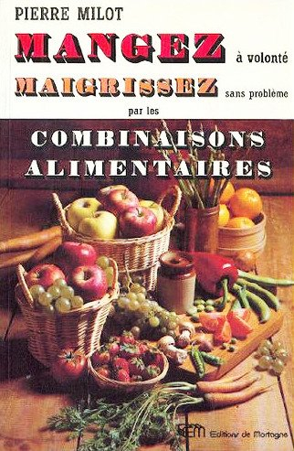 mangez à volonté, maigrissez sans problème par les combinaisons alimentaires