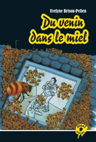 Du venin dans le miel