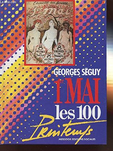 1er mai : les 100 printemps