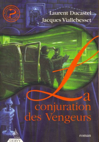 La conjuration des vengeurs