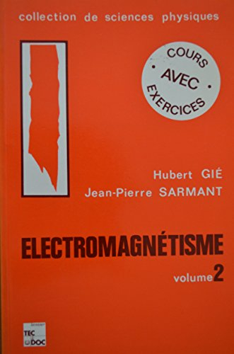 electromagnetisme. tome 2