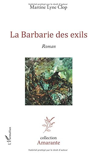 La barbarie des exils
